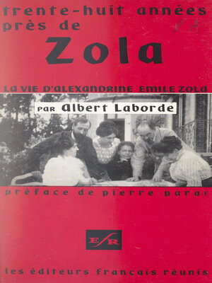 cover image of Trente-huit années près de Zola